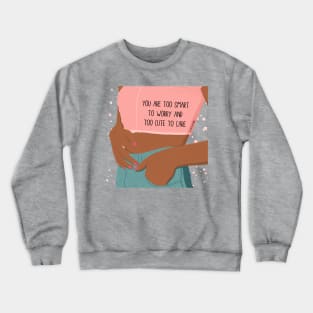 TOO SMART Crewneck Sweatshirt